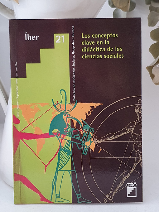 Los conceptos clave en la didáctica de las ciencias sociales. Iber Número 21. Didáctica de las Ciencias Sociales, Geografía e Historia. | Libros Antiguos | Libros Bosch Libro: Los conceptos clave en la didáctica de las ciencias sociales. Iber Número 21. Didáctica de las Ciencias Sociales, Geografía e Historia. | Autor: | Libros Bosch