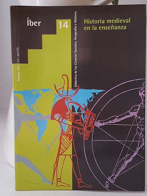 Libro: Historia medieval en la enseñanza. Iber Número 14 Didáctica de las Ciencias Sociales, Geografía e Historia. | Autor: | Libros Bosch