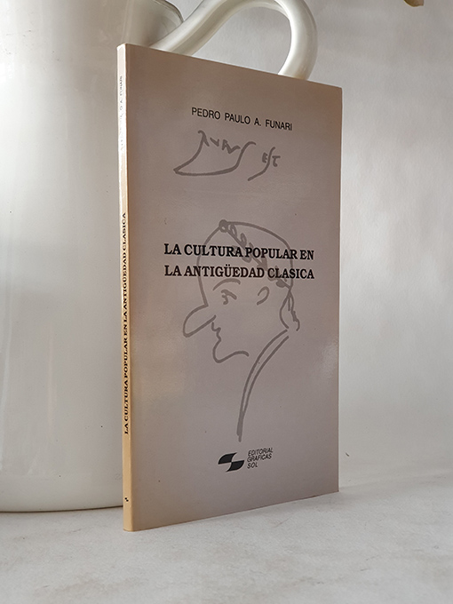 La cultura popular en la angitüedad clásica. | Libros Antiguos | Libros Bosch Libro: La cultura popular en la angitüedad clásica. | Autor: | Libros Bosch
