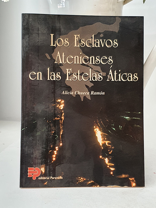 Libro: Los esclavos atenienses en las estelas áticas. | Autor: | Libros Bosch