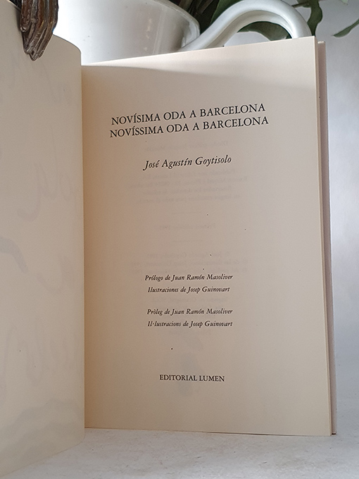 Libro: NOVÍSIMA ODA A BARCELONA. NOVÍSSIMA ODA A BARCELONA. Ed. bilingüe. Prólogo de Juan Ramón Masoliver - Ilustraciones de Josep Guinovart. | Autor: | Libros Bosch