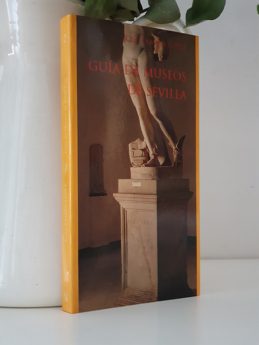Libro: Guía de museos de Sevilla. | Autor: | Libros Bosch