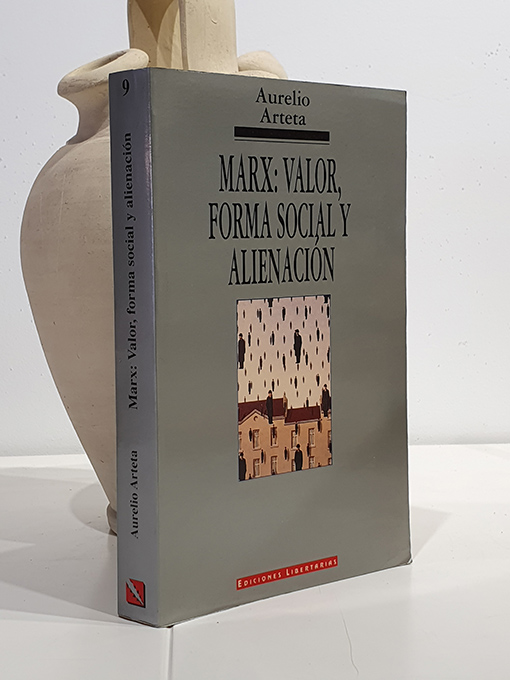 Marx: Valor, forma social y alienación. | Libros Antiguos | Libros Bosch Libro: Marx: Valor, forma social y alienación. | Autor: | Libros Bosch