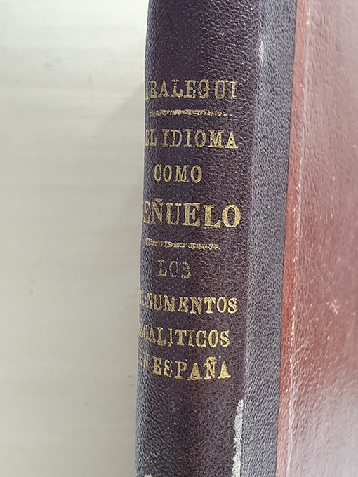Libro: El idioma como señuelo. Cuartillas leídas el día 8 de abril de 1911 en el Centro Cultural Hispano-Americano. [JUNTO CON: Los monumentos megalíticos en España] | Autor: | Libros Bosch