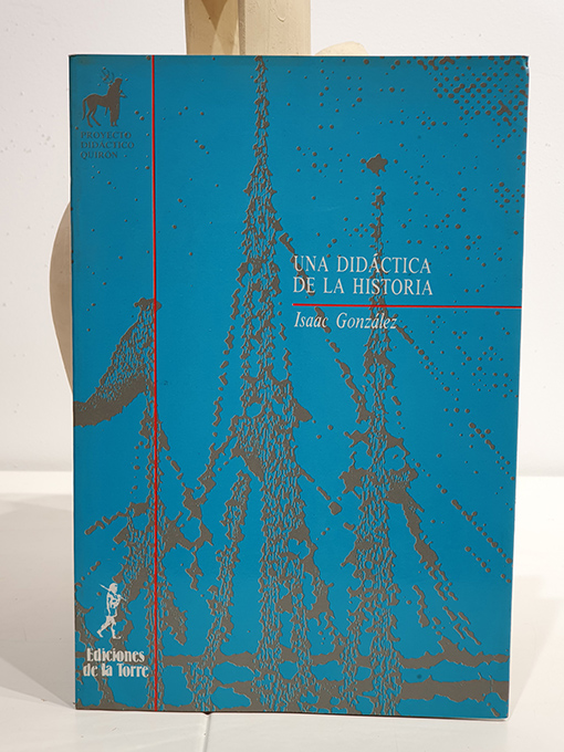 Libro: Una didáctica de la historia. | Autor: | Libros Bosch