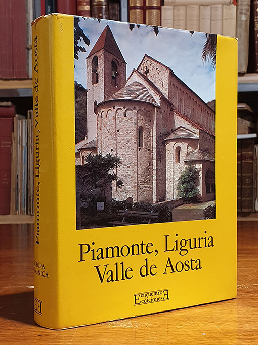 Libro: Piamonte, Liguria y Valle de Aosta. Volumen 1 de la serie Europa Románica. | Autor: | Libros Bosch