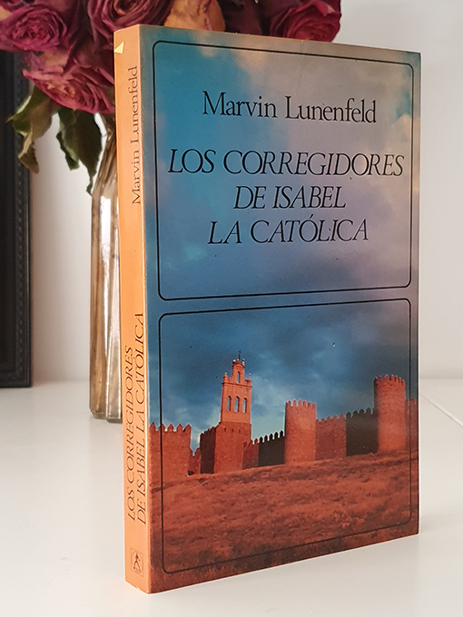 Libro: Los corregidores de Isabel la Católica. | Autor: | Libros Bosch