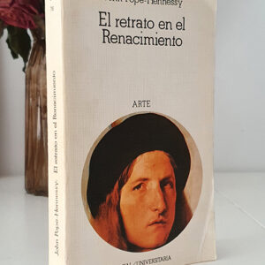 El retrato en el Renacimiento. Conferencias sobre arte, patrocinadas por la fundación A.W. Mellon The Natinal Gallery or Art, Washington D.C. Traducción de Joaquín Bollo Muro.