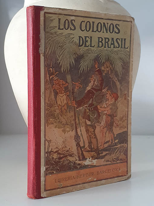 LOS COLONOS DEL BRASIL. Narración de las colonias alemanas del Brasil meridional. Con 6 grabados. | Libros Antiguos | Libros Bosch Libro: LOS COLONOS DEL BRASIL. Narración de las colonias alemanas del Brasil meridional. Con 6 grabados. | Autor: | Libros Bosch
