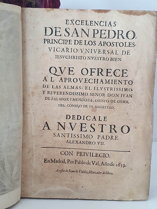 Libro: Excelencias de San Pedro, Príncipe de los Apóstoles, Vicario Universal de Iesu Christo Nuestro Bien. | Autor: | Libros Bosch