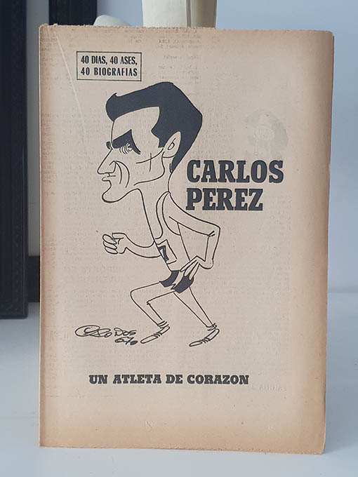Libro: CARLOS PÉREZ. UN ATLETA DE CORAZÓN. 40 DÍAS, 40 ASES, 40 BIOGRAFÍAS. | Autor: | Libros Bosch