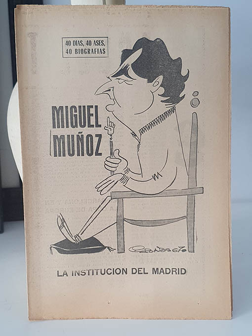 Libro: MIGUEL MUÑOZ. LA INSTITUCIÓN DEL MADRID. EL OLÍMPICO DE ORO. 40 DÍAS, 40 ASES, 40 BIOGRAFÍAS. | Autor: | Libros Bosch