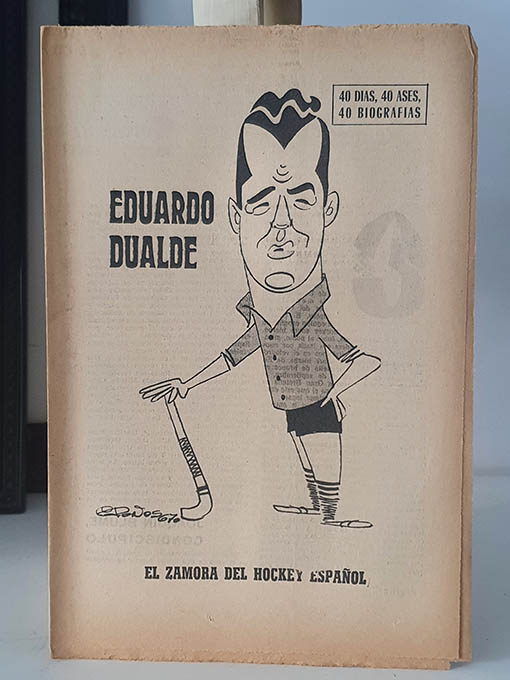 Libro: EDUARDO DUALDE. EL ZAMORA DEL HOCKEY ESPAÑOL. 40 DÍAS, 40 ASES, 40 BIOGRAFÍAS. | Autor: | Libros Bosch
