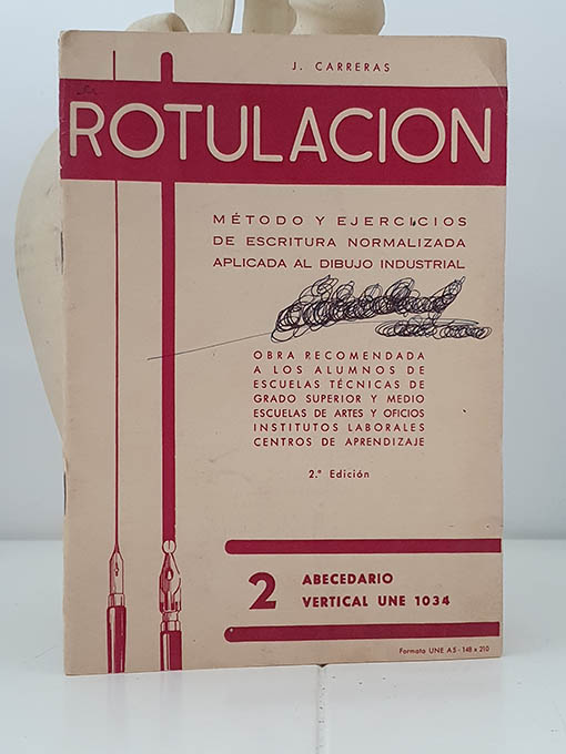 Libro: ROTULACIÓN. MÉTODO Y EJERCICIOS DE ESCRITURA NORMALIZADA APLICADA AL DIBUJO. 1 ABECEDARIO INCLINADO UNE 1034 | Autor: | Libros Bosch