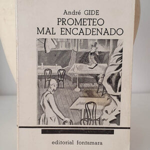 Prometeo mal encadenado.