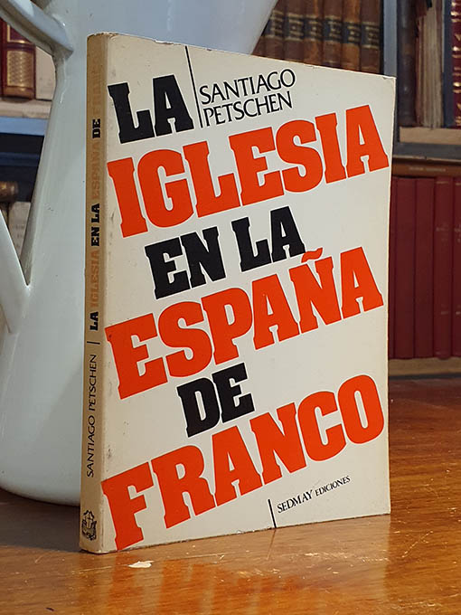 Libro: La Iglesia en la España de Franco | Autor: | Libros Bosch