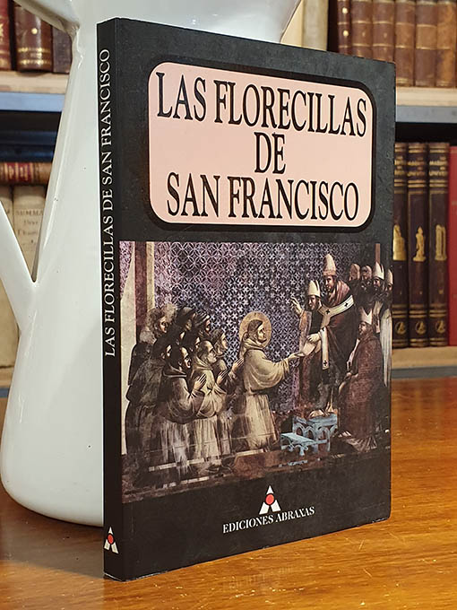 Libro: LAS FLORECILLAS DE SAN FRANCISCO Coleccion Deus Aderit Buen estado | Autor: | Libros Bosch