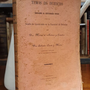 Temas de Derecho. Soluciones al cuestionario oficial para el Grado de Licenciado en la Facultad de Derecho por...