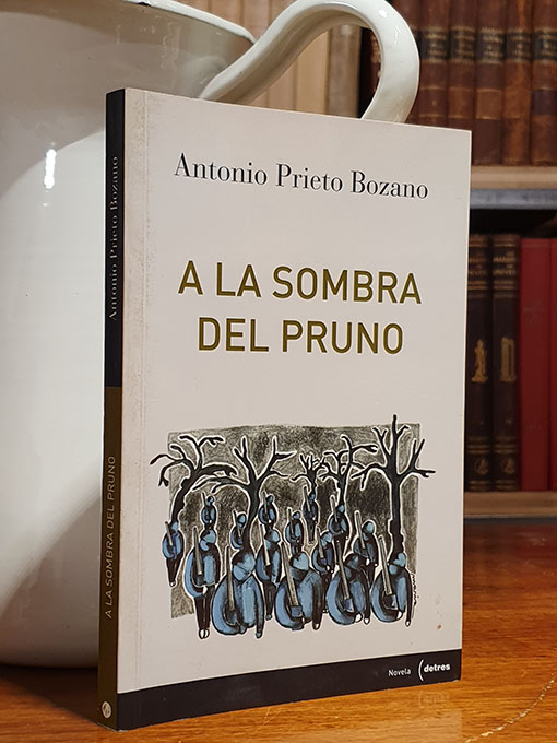 Libro: A LA SOMBRA DEL PRUNO. [Dedicatoria autógrafa del autor] | Autor: | Libros Bosch
