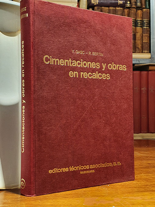 Libro: Cimentaciones y obras en recalces | Autor: | Libros Bosch