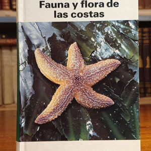 FAUNA Y FLORA DE LAS COSTAS. Guias de Naturaleza Blume