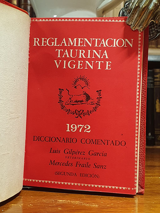 Libro: Reglamentación taurina vigente. Diccionario comentado. Índice alfabético. | Autor: | Libros Bosch