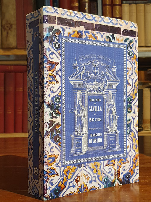 Libro: Sucesos de Sevilla de 1592 a 1604. Edición facsímil de la de Sevilla: 1873. | Autor: | Libros Bosch