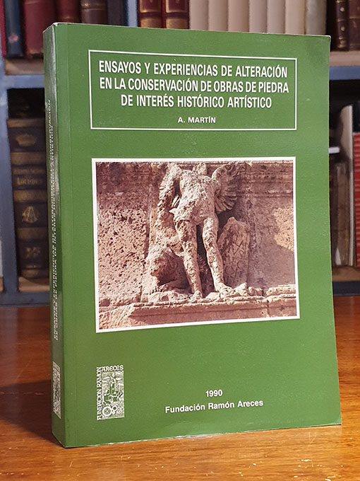Libro: Ensayos y experiencias de alteración en la conservación de obras de piedra de interés histórico artístico. | Autor: | Libros Bosch