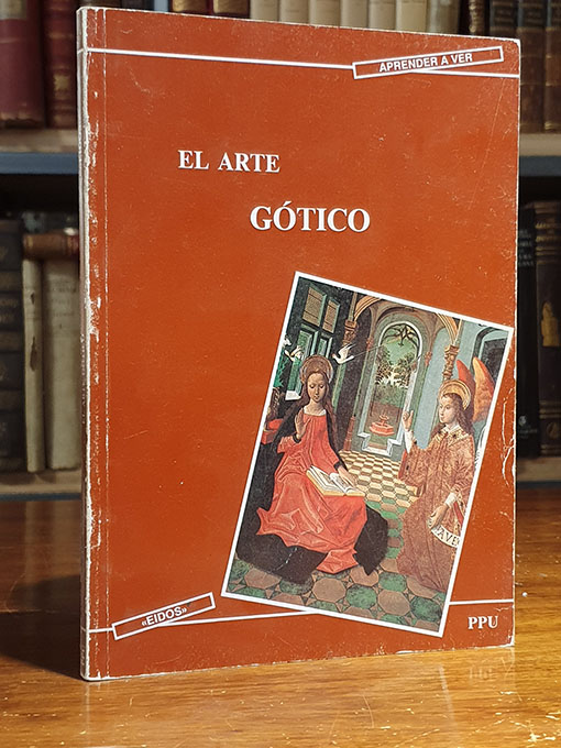 Libro: Aprender a ver... El Arte Gótico. | Autor: | Libros Bosch