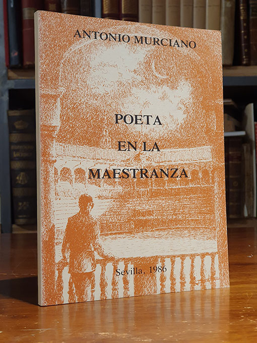 Libro: Poeta en la Maestranza. Primera edición. | Autor: | Libros Bosch
