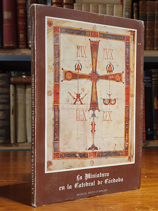 La miniatura en la Catedral de Córdoba. | Libros Antiguos | Libros Bosch Libro: La miniatura en la Catedral de Córdoba. | Autor: | Libros Bosch