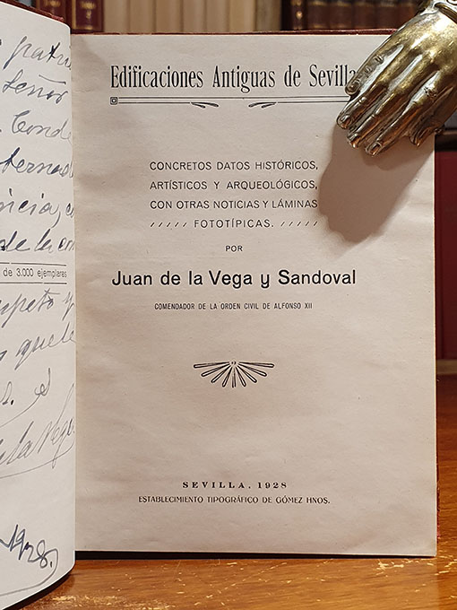 Libro: Edificaciones antiguas de Sevilla. Concretos datos históricos, artísticos y arqueológicos, con otras noticias y láminas fototípicas. | Autor: | Libros Bosch