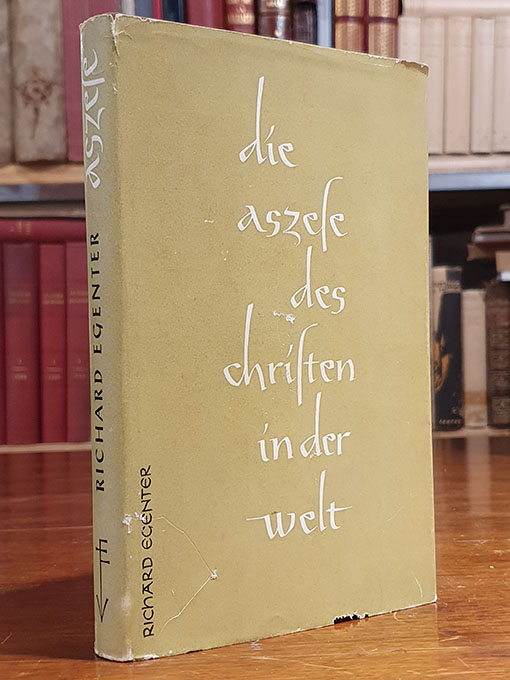 Libro: Die Aszese des Christen in der Welt. Überlegungen zum Rechten Ansatz unserer Aszese. | Autor: | Libros Bosch