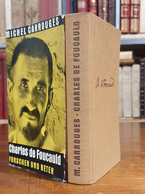 Libro: Charles de Foucauld. Forscher und Beter. Mit 16 bildtafeln und einer doppelseitigen Karte im Text. Zweite Auflage. | Autor: | Libros Bosch