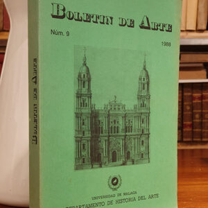 Boletín de Arte. Número 9. Año 1988. Departamento de Historia del Arte de la Universidad de Málaga.