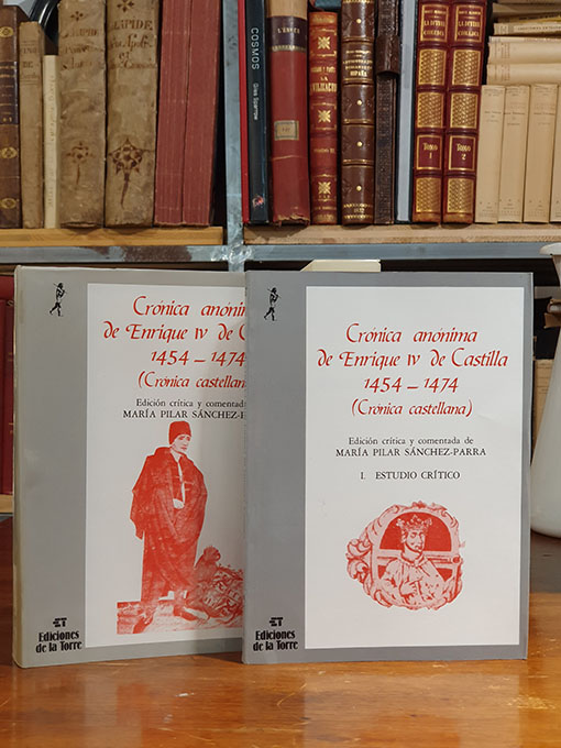 Libro: Crónica anónima de Enrique IV de Castilla 1454-1474 (II tomos). | Autor: | Libros Bosch