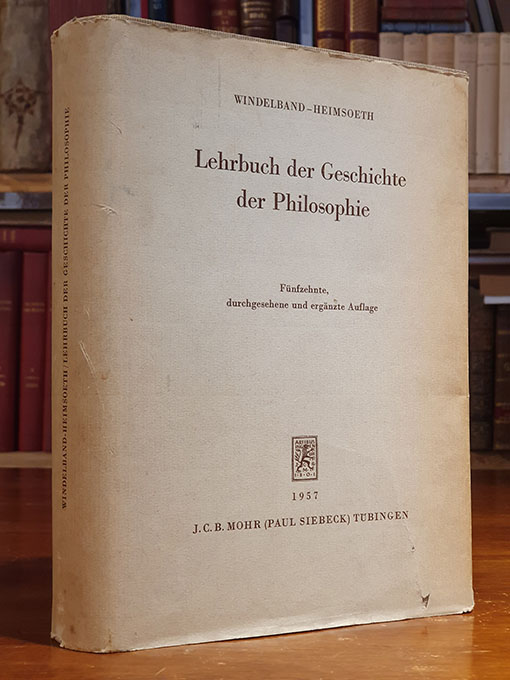 Libro: Lehrbuch der Geschichte der Philosophie. Mit einem Schlusskapitel Die Philosophie im 20. Jahrhundert und einer Übersicht über den Stand der philosophiegeschichtlichen Forschung herausgegeben von Heinz Heimsoeth. Fünfzehnte, durchgesehene und ergänzte Auflage | Autor: | Libros Bosch