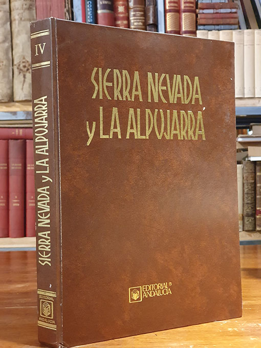 Libro: Sierra Nevada y La Alpujarra. Tomo IV. | Autor: | Libros Bosch