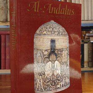 AL-ANDALUS. Las artes islámicas en España.