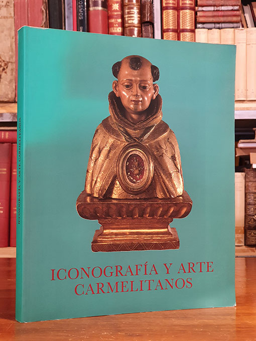 Libro: Iconografía y arte carmelitanos. Catálogo de la exposición celebrada en el Pabellón Real de Granada entre Diciembre y Enero de 1991 con motivo del IV Centenario de San Juan de la Cruz. | Autor: | Libros Bosch