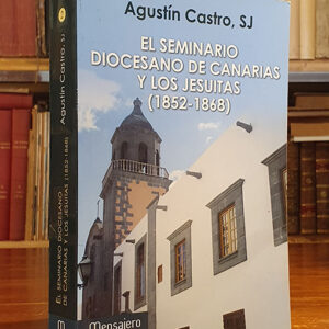 El Seminario Diocesano de canarias y los Jesuitas (1852-1868).