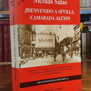 Bienvenido a Sevilla, camarada Alexis! "Sevilla la Roja" no hubiera sido posible sin la herencia social y económica de la Exposición Iberoamericana de 1929