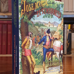 José María El tempranillo. Actas de las VI Jornadas de El bandolerismo en Andalucía. Jauja, 26 y 27 de octubre de 2002.