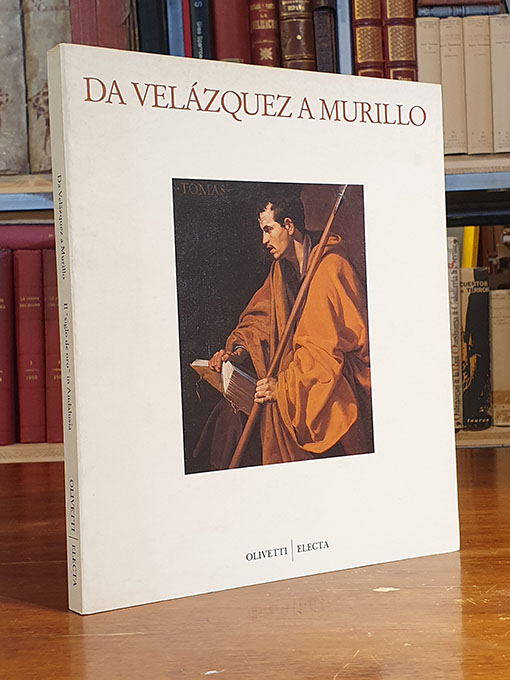 Libro: DA VELÁZQUEZ A MURILLO. Il Siglo de Oro in Andalusia. A cura di. Texto en italiano. | Autor: | Libros Bosch