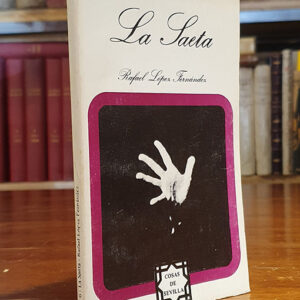 LA SAETA. (Col. Cosas de Sevilla, 6)