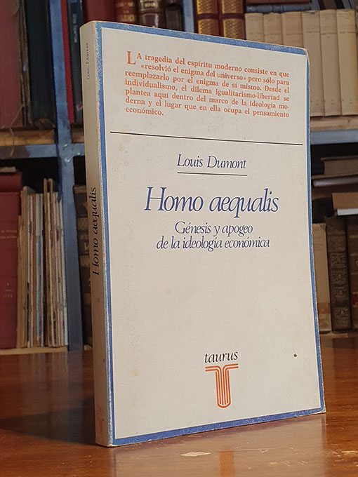 Libro: Homo aequalis. Génesis y apogeo de la ideología económica. | Autor: | Libros Bosch