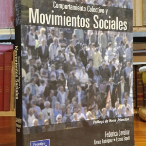 Comportamiento colectivo y movimientos sociales. Prólogo de Hank Johnston.