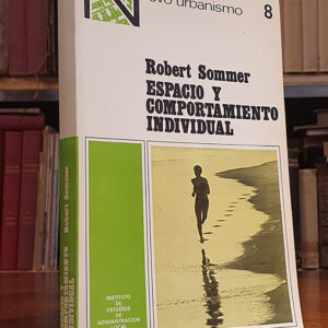 ESPACIO Y COMPORTAMIENTO INDIVIDUAL. Traducción de Joaquín Hernández Orozco.