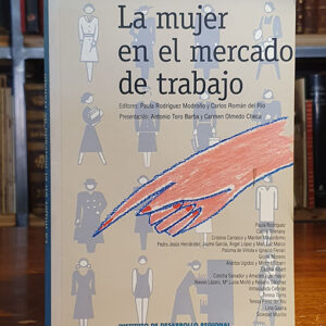 La mujer en el mercado de trabajo.