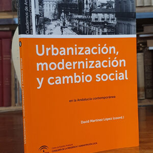 Urbanización, modernización y cambio social.